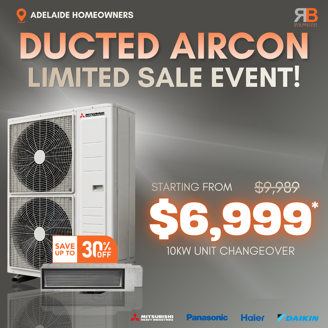 Reed Brothers Electrical ducted aircon limited sale event ad, save up to 30%